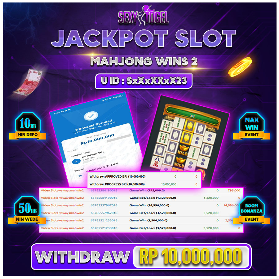 SEXYTOGEL JACKPOTt SLOT MAHJONG WINS 2 Rp.10.000.000.,-LUNAS